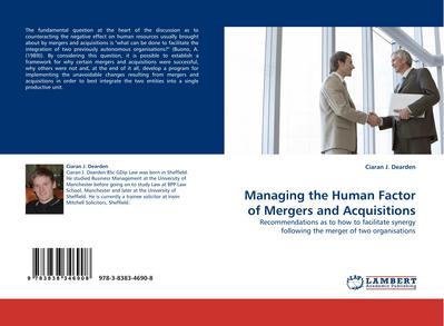 Managing the Human Factor of Mergers and Acquisitions
