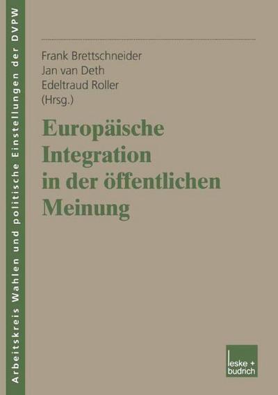 Europäische Integration in der öffentlichen Meinung