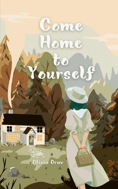 Come Home to Yourself