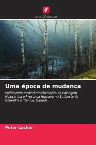 Uma época de mudança
