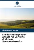 Ein durchdringender Ansatz für verteilte drahtlose Sensornetzwerke