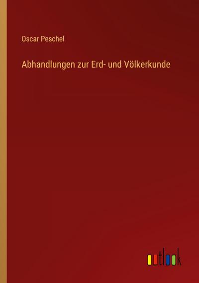 Abhandlungen zur Erd- und Völkerkunde