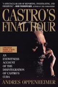 Castro’s Final Hour