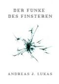 Der Funke des Finsteren