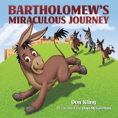 Bartholomew’s Miraculous Journey