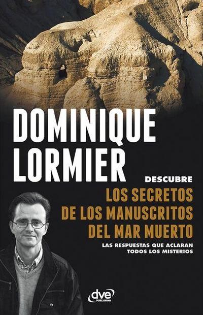 Los secretos de los manuscritos del Mar Muerto