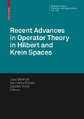 Recent Advances in Operator Theory in Hilbert and 