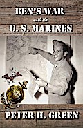 Ben’s War with the U. S. Marines