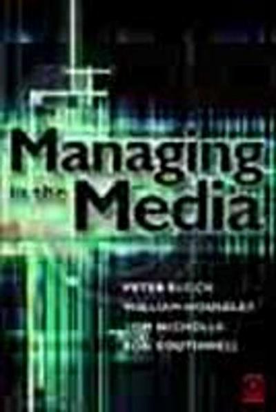 Managing in the Media