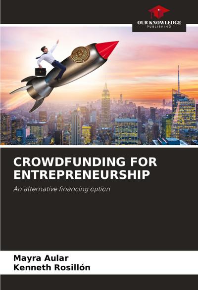 CROWDFUNDING FOR ENTREPRENEURSHIP