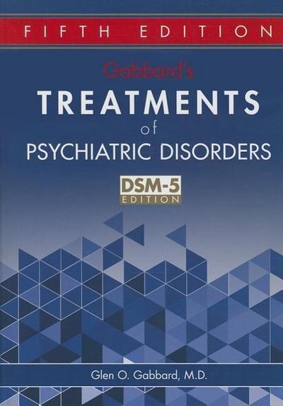 Gabbard’s Treatments of Psychiatric Disorders