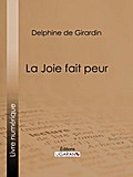 La Joie fait peur