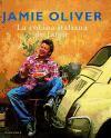 La cocina italiana de Jamie Oliver (GASTRONOMÍA Y COCINA)