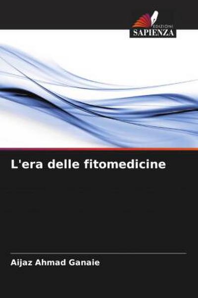 L’era delle fitomedicine