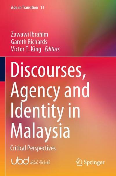 Discourses, Agency and Identity in Malaysia