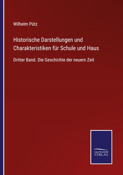 Historische Darstellungen und Charakteristiken für Schule und Haus