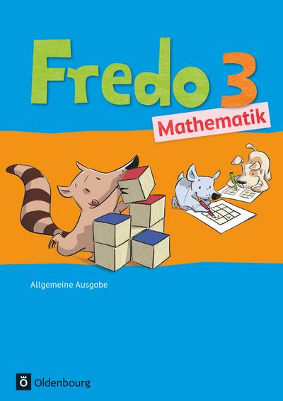 Fredo - Mathematik - Ausgabe A für alle Bundesländer (außer Bayern) - Neubearbeitung: 3. Schuljahr - Schülerbuch mit Kartonbeilagen