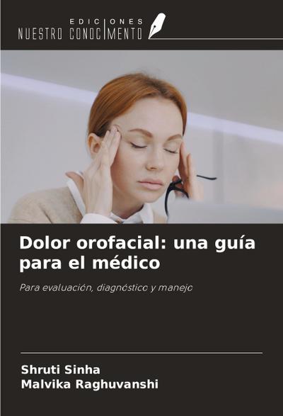 Dolor orofacial: una guía para el médico