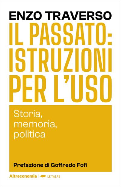 Il passato: istruzioni per l’uso