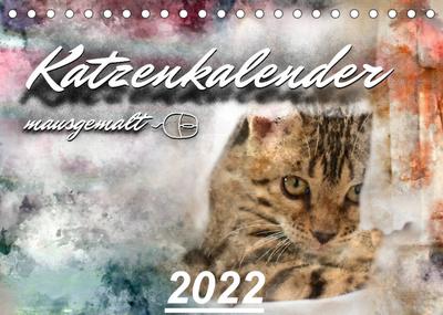 Katzenkalender mausgemalt (Tischkalender 2022 DIN A5 quer)