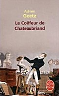 Le Coiffeur de Chateaubriand (Litterature & Documents)