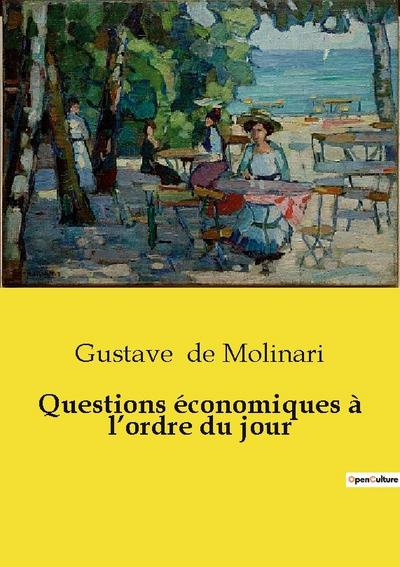 Questions économiques à l’ordre du jour