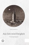 Aus Zeit wird Ewigkeit