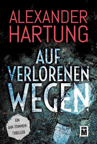Auf verlorenen Wegen