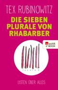 Die sieben Plurale von Rhabarber