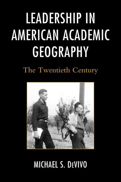 Devivo, M: Leadership in American Academic Geography