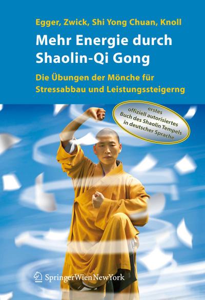 Mehr Energie durch Shaolin-Qi Gong