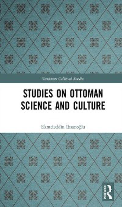 Studies on Ottoman Science and Culture