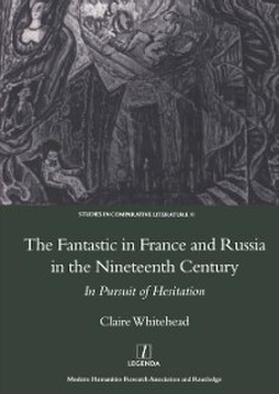 Fantastic in France and Russia in the 19th Century