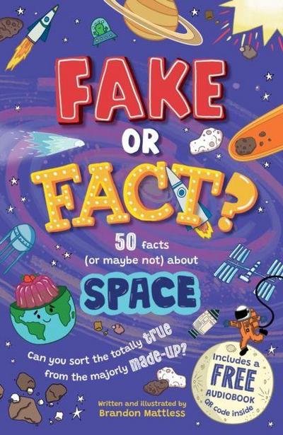 Fake or Fact? Space