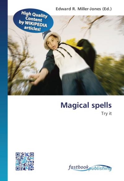 Magical spells - Edward R. Miller-Jones