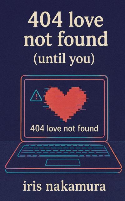 404 Love Not Found (Until You)