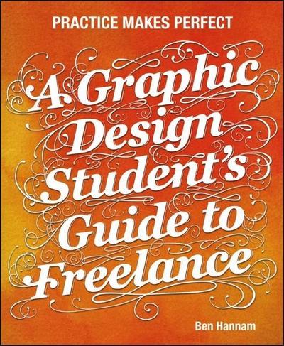 A Graphic Design Student’s Guide to Freelance