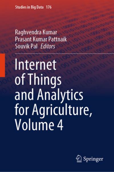 Internet of Things and Analytics for Agriculture, Volume 4