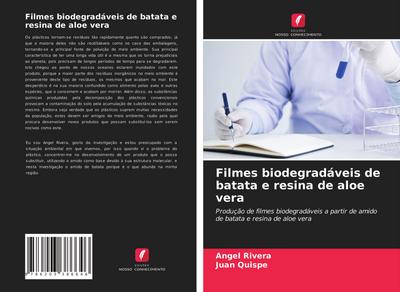 Filmes biodegradáveis de batata e resina de aloe vera