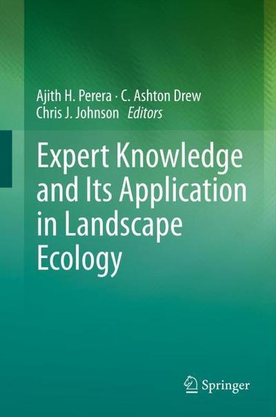 Expert Knowledge and Its Application in Landscape Ecology