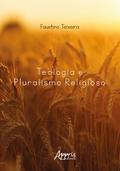 Teologia e Pluralismo Religioso