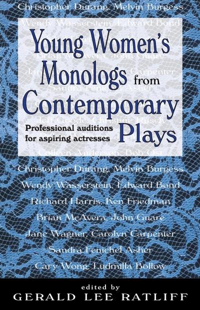 Young Women’s Monologues from Contemporary Plays