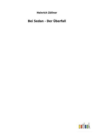 Bei Sedan - Der Überfall