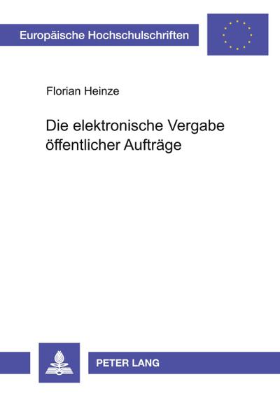 Die elektronische Vergabe öffentlicher Aufträge