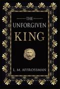The Unforgiven King