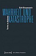 Wahrheit und Katastrophe