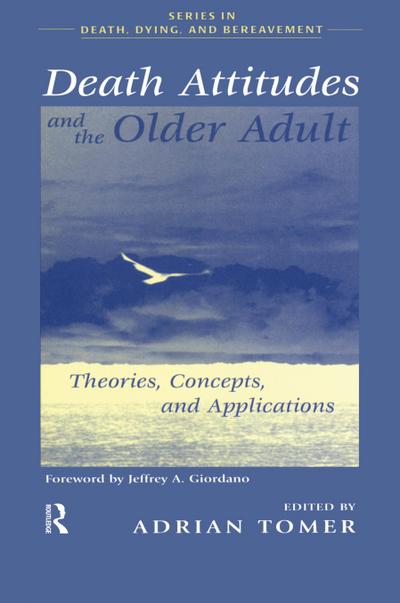 Death Attitudes and the Older Adult