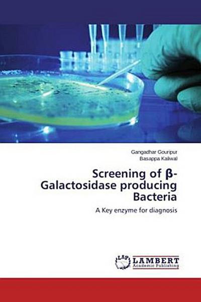 Screening of ¿-Galactosidase producing Bacteria