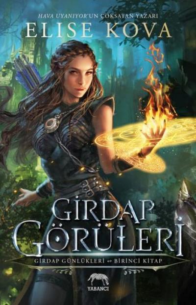 Girdap Günlükleri 1. Kitap - Girdap Görüleri