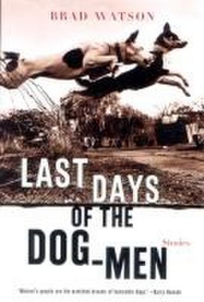 Last Days of the Dog-Men